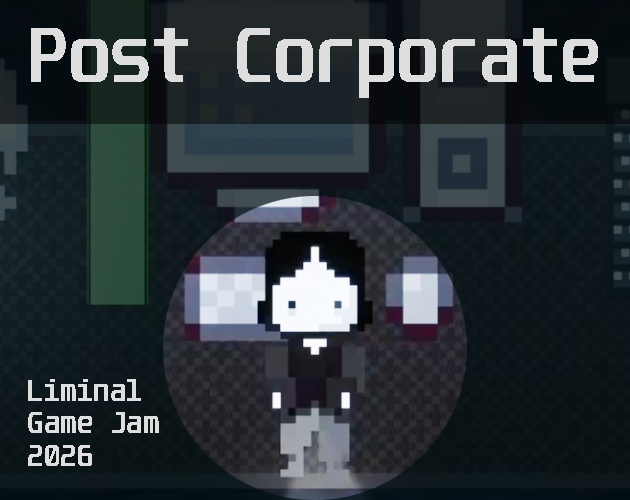 Portfolio cover liminal game jam 2026